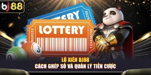 Lô Xiên BJ88 – Cách Ghép Số Và Quản Lý Tiền Cược